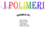 i polimeri - Federchimica