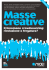 Masse Creative - Il fenomeno crowdsourcing: rivoluzione o