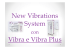 VIBRA - New Vibration System