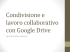 Condivisione e lavoro collaborativo con Google Drive