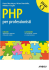 PHP per professionisti - Home Page di Andrea Leotardi
